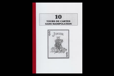 10 Tours de cartes sans manipulation