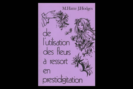 Utilisation des fleurs à ressort en prestidigatio
