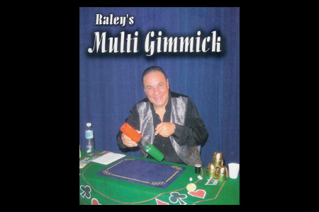 Raleys Multi Gimmick